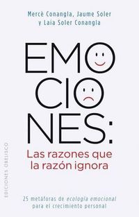 Cover image for Emociones: Las Razones Que la Razon Ignora
