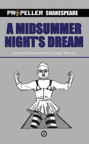 Cover image for A Midsummer Night's Dream: Propeller Shakespeare
