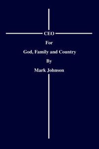 Cover image for CEO For God, Family and Country