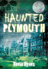 Cover image for Haunted Plymouth