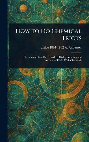 Cover image for How to Do Chemical Tricks