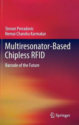 Cover image for Multiresonator-Based Chipless RFID: Barcode of the Future