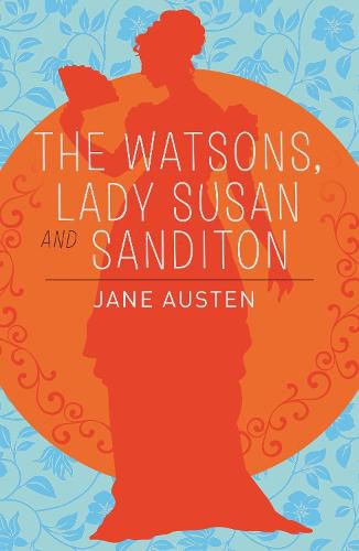 Cover image for The Watsons, Lady Susan & Sanditon