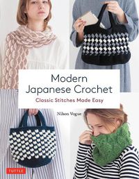 Cover image for Modern Japanese Crochet: Classic Stitches Made Easy