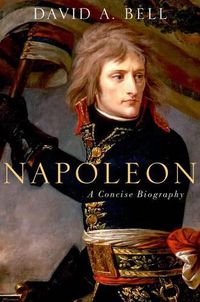 Cover image for Napoleon: A Concise Biography
