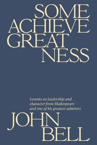 Cover image for Some Achieve Greatness