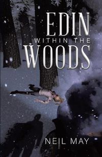 Cover image for Edin Within The Woods
