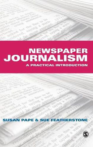 Cover image for Newspaper Journalism: A Practical Introduction