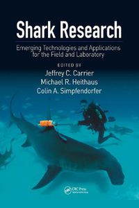 Cover image for Shark Research: Emerging Technologies and Applications for the Field and Laboratory