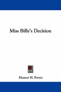 Cover image for Miss Billy's Decision
