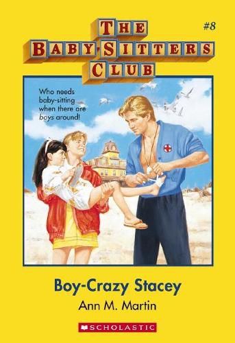 Boy-Crazy Stacey (The Baby-Sitters Club, Book 8)