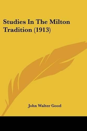 Cover image for Studies in the Milton Tradition (1913)