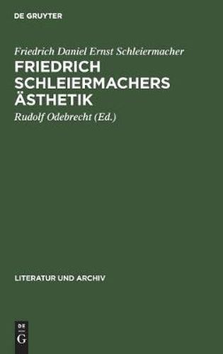 Friedrich Schleiermachers AEsthetik