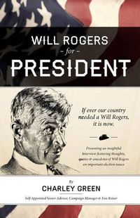Cover image for Will Rogers for President