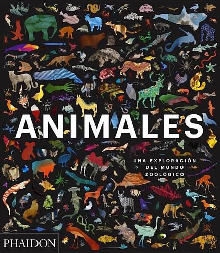 Animales: Una Exploracion del Mundo Zoologico (Animal: Exploring the Zoological World) (Spanish Edition)