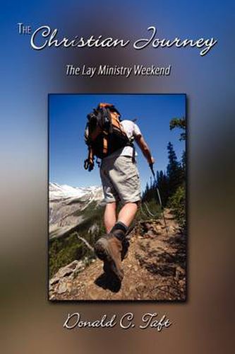 Cover image for The Christian Journey: The Lay Ministry Weekend