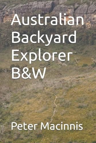Australian Backyard Explorer B&W