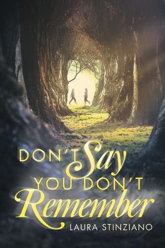 Cover image for Don't Say You Don't Remember