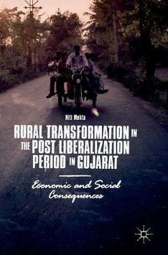 Cover image for Rural Transformation in the Post Liberalization Period in Gujarat: Economic and Social Consequences