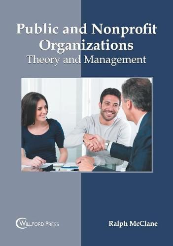 Cover image for Public and Nonprofit Organizations: Theory and Management