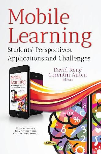 Cover image for Mobile Learning: Students' Perspectives, Applications & Challenges