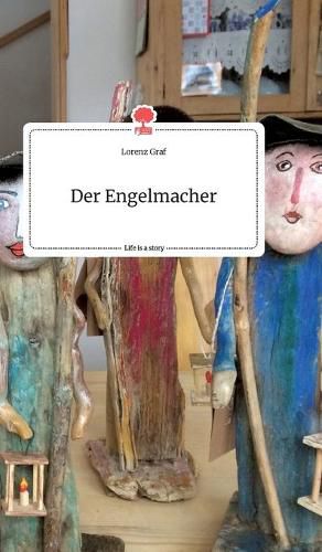 Cover image for Der Engelmacher. Life is a Story - story.one