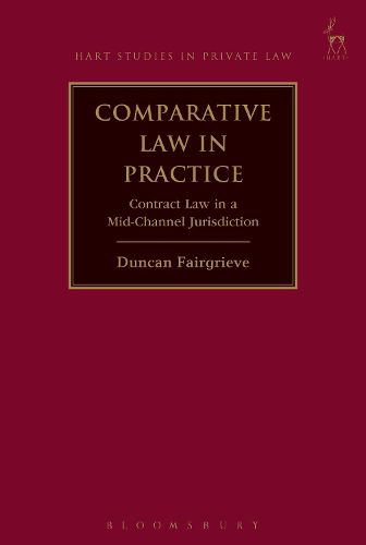 Cover image for Comparative Law in Practice: Contract Law in a Mid-Channel Jurisdiction