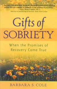 Cover image for The Gifts Of Sobriety