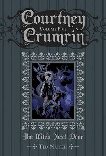 Cover image for Courtney Crumrin Volume 5: The Witch Next Door