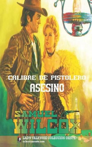 Cover image for Calibre de pistolero asesino
