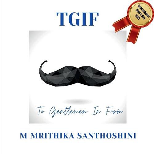 Cover image for Tgif: To Gentlemen in Form