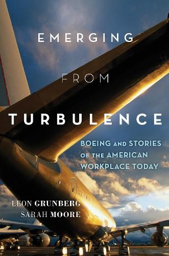 Cover image for Emerging from Turbulence: Boeing and Stories of the American Workplace Today