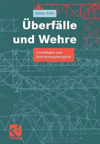 Cover image for UEberfalle Und Wehre: Grundlagen Und Berechnungsbeispiele