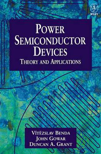 Cover image for Power Semiconductor Devices: Theory and Applications