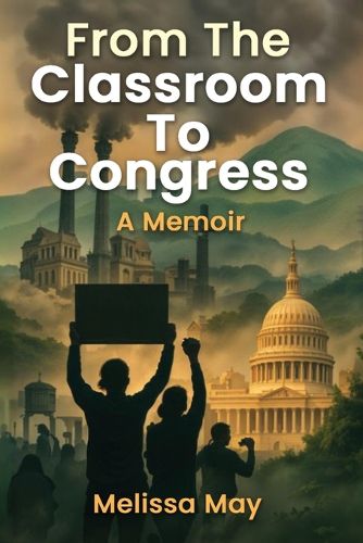 Cover image for From the Classroom to Congress