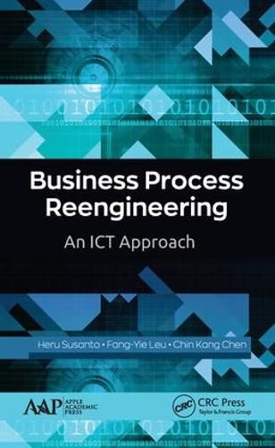 Cover image for Business Process Reengineering: An ICT Approach