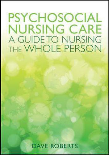 Cover image for Psychosocial Nursing Care: A Guide to Nursing the Whole Person