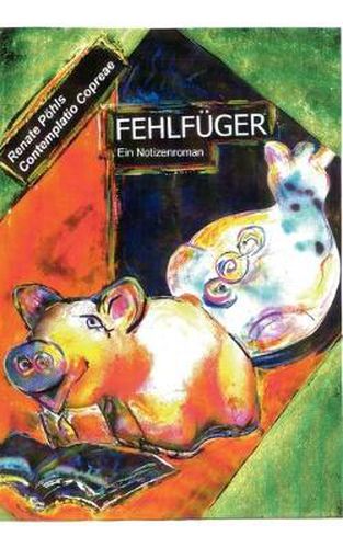 Cover image for Fehlfuger: Ein Notizenroman