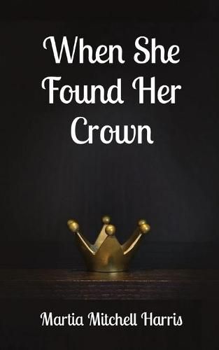 Cover image for When She Found Her Crown