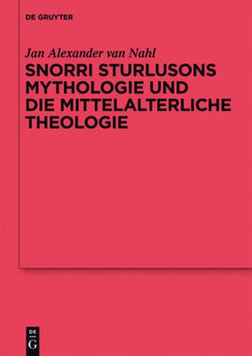 Snorri Sturlusons Mythologie Und Die Mittelalterliche Theologie