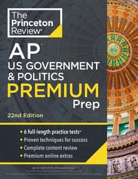 Cover image for Princeton Review AP U.S. Government & Politics Premium Prep, 2024