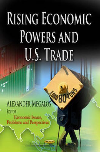 Cover image for Rising Economic Powers & U.S. Trade