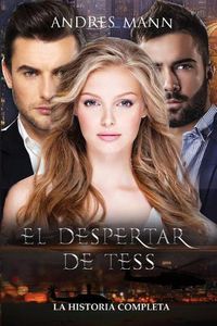 Cover image for El despertar de Tess: La historia completa