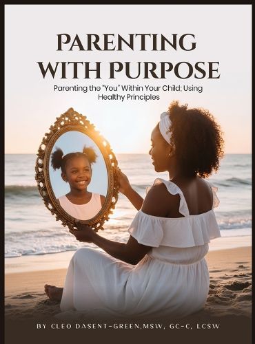 Cover image for Parenting with Purpose
