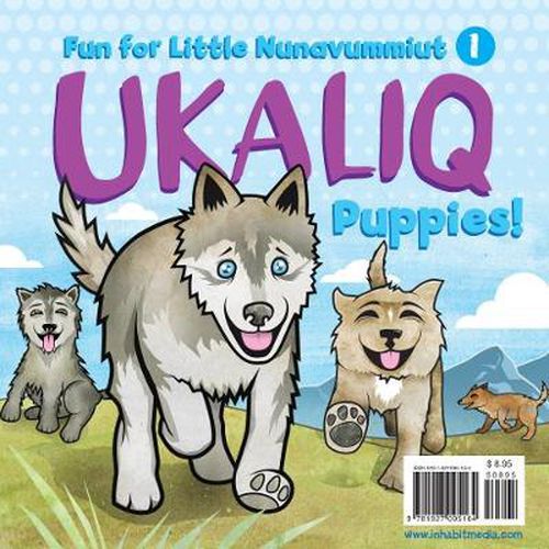 Cover image for Ukaliq: Puppies!: Fun for Little Nunavummiut 1