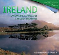 Cover image for Ireland: Landmarks, Landscapes & Hidden Treasures