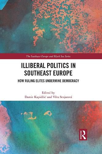 Cover image for Illiberal Politics in Southeast Europe