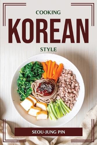 Cover image for Cooking Korean Style