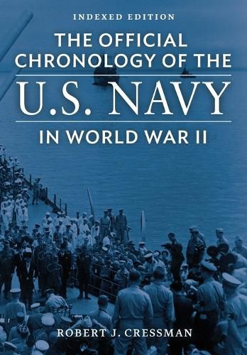 The Official Chronology of the U.S. Navy in World War II