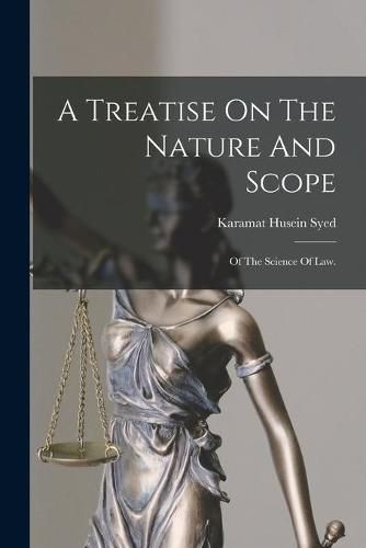 Cover image for A Treatise On The Nature And Scope